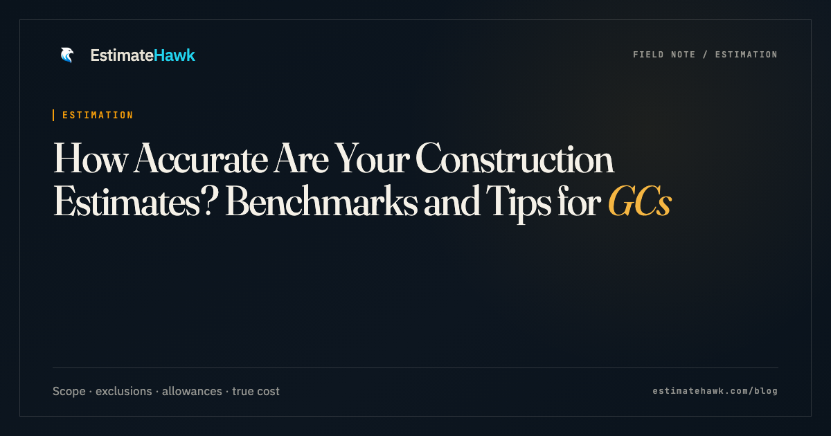 How Accurate Are Your Construction Estimates? Benchmarks and Tips for ...